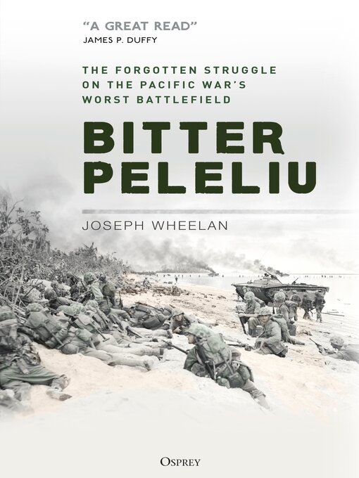 Title details for Bitter Peleliu by Joseph Wheelan - Available
